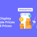 How to Display Wholesale Prices Vs Retail Prices