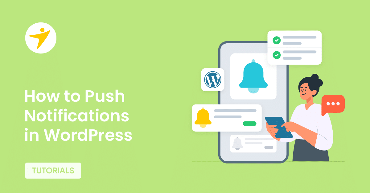 How to Set Up Push Notifications in WordPress