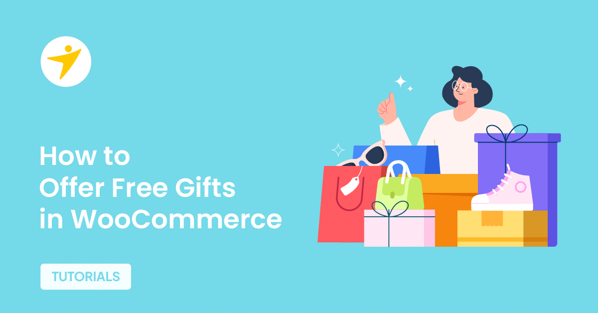 How to Offer Free Gifts in WooCommerce: The Definitive Guide