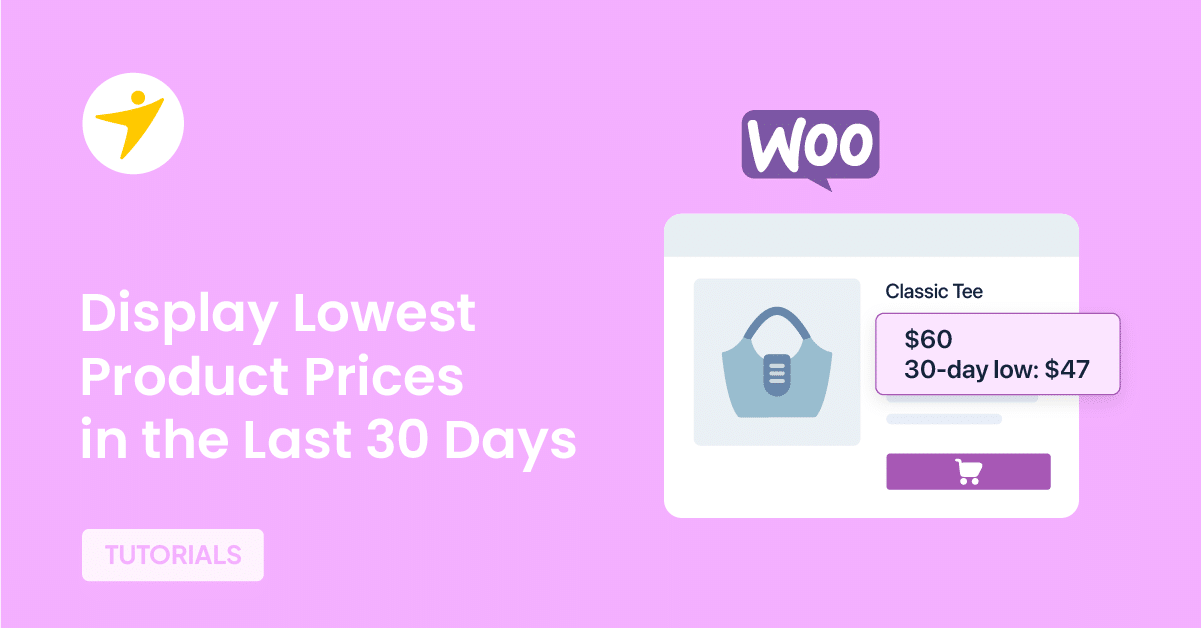 How to Display Lowest Product Prices in the Last 30 Days In WooCommerce