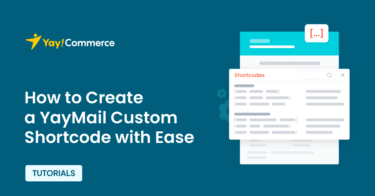 How to Create a YayMail Custom Shortcode with Ease