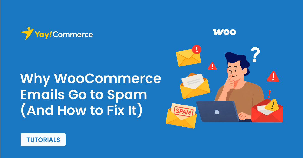 Why WooCommerce Emails Go to Spam (And How to Fix It)
