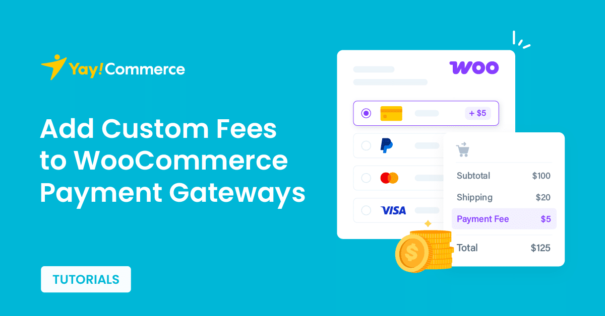 How to Add Custom Fees to WooCommerce Payment Gateways