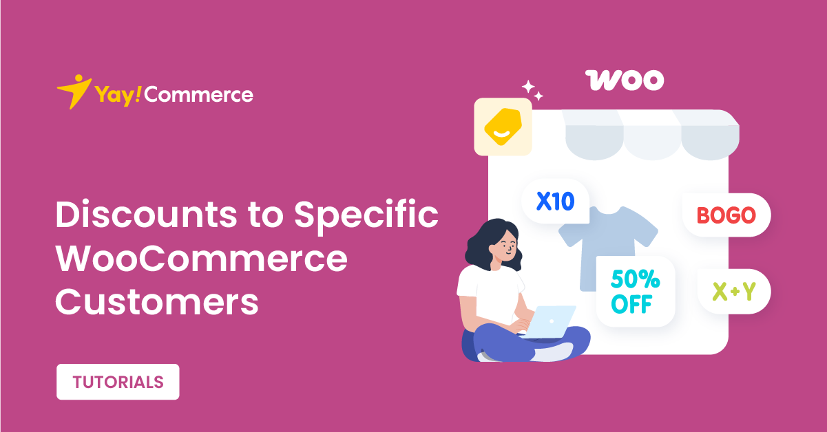 How to Give Discounts to Specific WooCommerce Customers